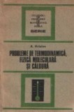 Probleme de termodinamica, fizica moleculara si caldura - pentru examenele de bacalaureat si admitere in invatamantul superior, Editia a II-a