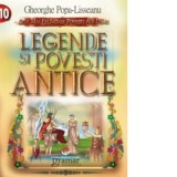 Legende si povesti antice - G. Popa-Lisseanu