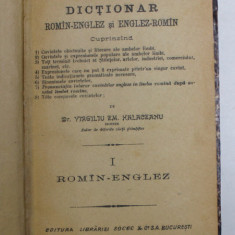 MARELE DICTIONAR ROMAN - ENGLEZ si ENGLEZ - ROMAN de Dr. VIRGILIU EM. HALACEANU , VOLUMUL I - ROMAN - ENGLEZ , EDITIE DE INCEPUT DE SECOL XX
