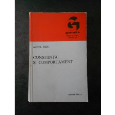 AUREL DICU - CONSTIINTA SI SOMPORTAMENT