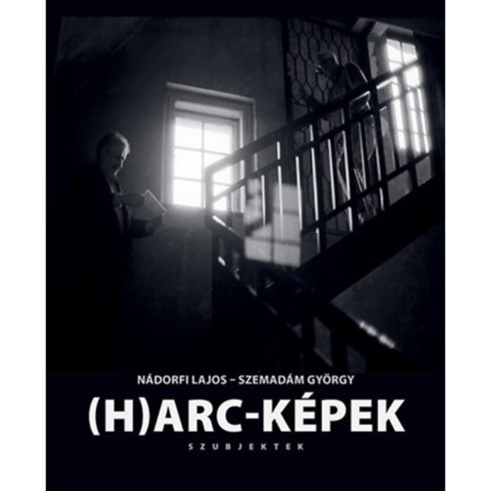 (H)arc-K&eacute;pek - Szubjektek - N&aacute;dorfi Lajos