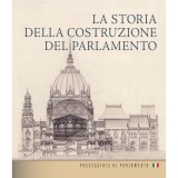 Az Orsz&aacute;gh&aacute;z &eacute;p&iacute;t&eacute;st&ouml;rt&eacute;nete (olasz nyelven) - La storia della costruizone del parlamento - Andr&aacute;ssy Dorottya