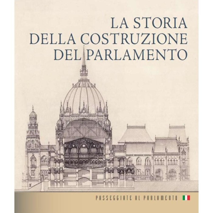Az Orsz&aacute;gh&aacute;z &eacute;p&iacute;t&eacute;st&ouml;rt&eacute;nete (olasz nyelven) - La storia della costruizone del parlamento - Andr&aacute;ssy Dorottya