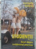 STUDENTII. ESEURI DESPRE INVATAMANTUL AMERICAN-CONSTANTIN BRATIANU-231778