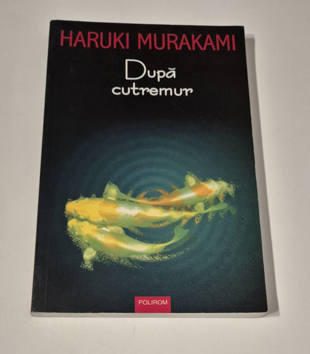 Haruki Murakami Dupa cutremur