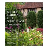 Cumpara ieftin The Secret Gardens of the South East A Private Tour