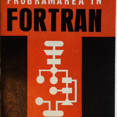 Petre Dimo - Programarea in Fortran, 1971, 297 pag.