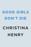 Good Girls Don't Die