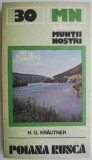 Poiana Rusca: Ghid Turistic (Muntii Nostri 30) - H.G. Krautner. Carte de Calatorie, Editie Ilustrata