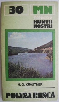 Poiana Rusca. Ghid turistic (Muntii nostri 30) &amp;ndash; H.G. Krautner foto