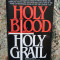 Michael Baigent - Holy Blood, Holy Grail