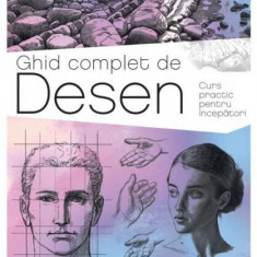 Ghid complet de Desen - Paperback brosat - Barrington Barber - Litera