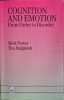 Cognition and Emotion: From Order to Disorder &ndash; Mick Power, Tim Dalgleish