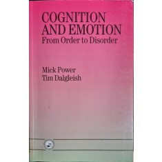 Cognition and Emotion: From Order to Disorder &ndash; Mick Power, Tim Dalgleish