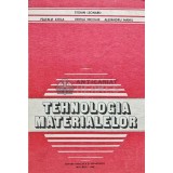 Tehnologia materialelor - 1980 - Vintila Nicolae (C232)