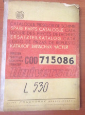 UTB Brasov Catalogul Pieselor De Schimb Tractor Universal L530 foto