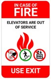 Sign in case of fire elevators are out of service use exit