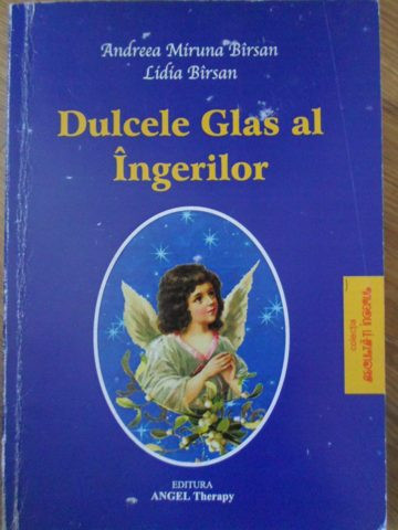 DULCELE GLAS AL INGERILOR-ANDREEA MIRUNA BIRSAN, LIDIA BIRSAN