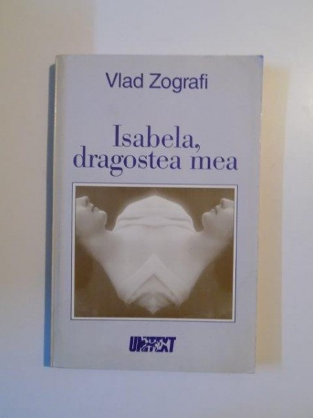 ISABELA , DRAGOSTEA MEA de VLAD ZOGRAFI , 1996