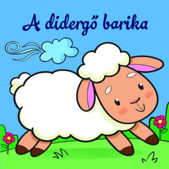 A didergő barika - &Aacute;llati kalandok - Szivacsk&ouml;nyv