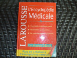 L`encyclopedie Medicale - Colectiv ,550288, Larousse