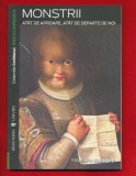 Stephane Audeguy, &quot;Monstrii atat de aproape, atat de departe de noi&quot; 2008 Noua!