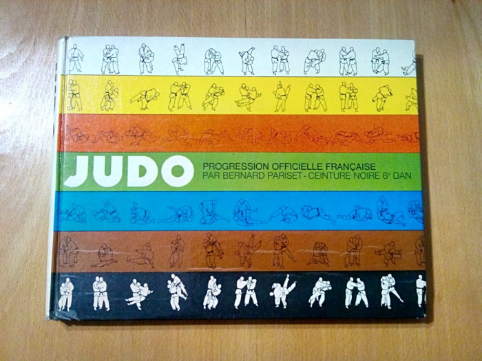 JUDO * Progression Officielle - Bernard Pariset (autograf) - 1969, 130 p.