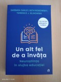 Barbara Oakley - Un alt fel de a invata. Neurostiinta in slujba educatiei