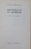 CONTRADICTIA LUI MAIORESCU de NICOLAE MANOLESCU, 1973
