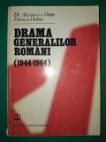 Alesandru Dutu - Drama generalilor romani (1944-1964)