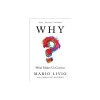 Why?: What Makes Us Curious