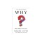 Why?: What Makes Us Curious