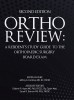 Ortho Review: A Resident&#039;s Study Guide to the Orthopaedic Surgery Board Exam (Second Edition)