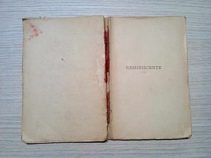 ION LUCA CARAGIALE - Reminiscente - Editura &quot;Flacara&quot;, Editie princeps,1915,228p