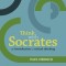 Think with Socrates: An Introduction to Critical Thinking