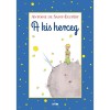 A kis herceg - Antoine De Saint-Exup&eacute;ry