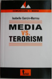 Media vs. terorism &ndash; Isabelle Garcin-Marrou