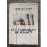 Mircea Păcurariu - Cărturari sibieni de altădată
