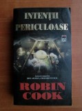 INTENTII PERICULOASE - ROBIN COOK