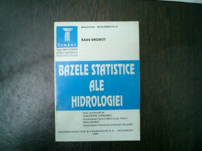 Bazele statistice ale hidrologiei - Radu Drobot foto