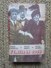 FEMEIA IN ROSU-MIRCEA NEDELCU, ADRIANA BABETI, MIRCEA MIHAIES