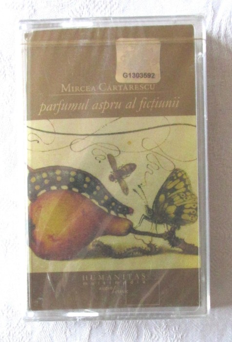 Caseta audio &quot;Mircea Cărtărescu &lrm;&ndash; Parfumul aspru al ficţiunii&quot;, originala, cu holograma, noua, in tipla