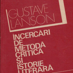 Gustave Lanson - Incercari de metoda critica si istorie literara - 128603