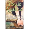 By The River Piedra, I Sat Down and Wept - Paulo Coelho