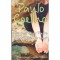 By The River Piedra, I Sat Down and Wept - Paulo Coelho