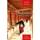Meditatia si viata cotidiana - Geshe Rabten - Herald