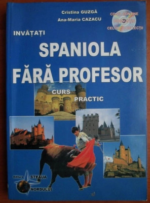 C. Guzga - Invatati spaniola fara profesor ( lipsa CD ) foto