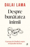 Cumpara ieftin Despre Bunatatea Inimii, Dalai Lama - Editura Curtea Veche