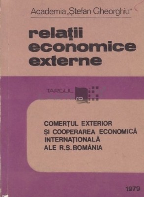 Relatii economice externe / Maria Gorun Scvortov foto