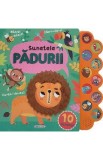 Sunetele padurii. Carte sonora cu 10 sunete